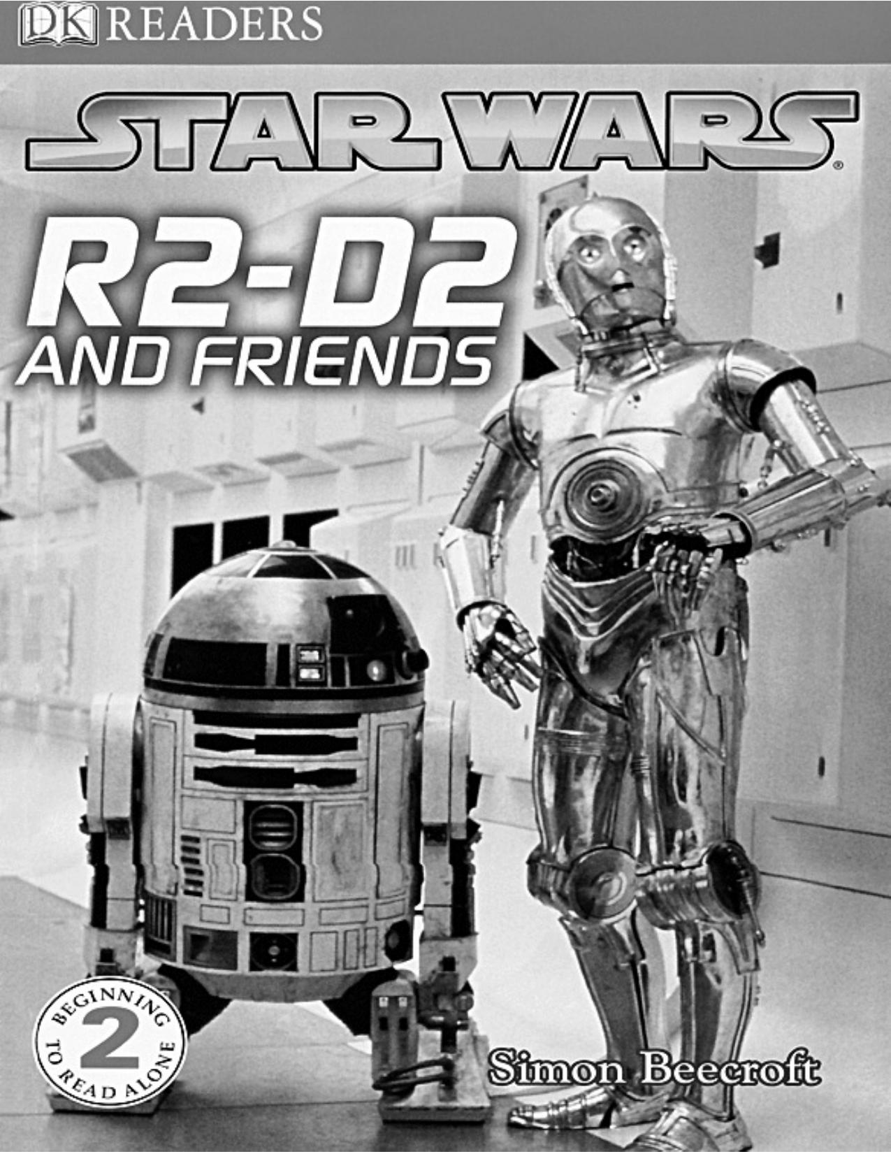 Star Wars: R2-D2 and Friends by Simon Beecroft