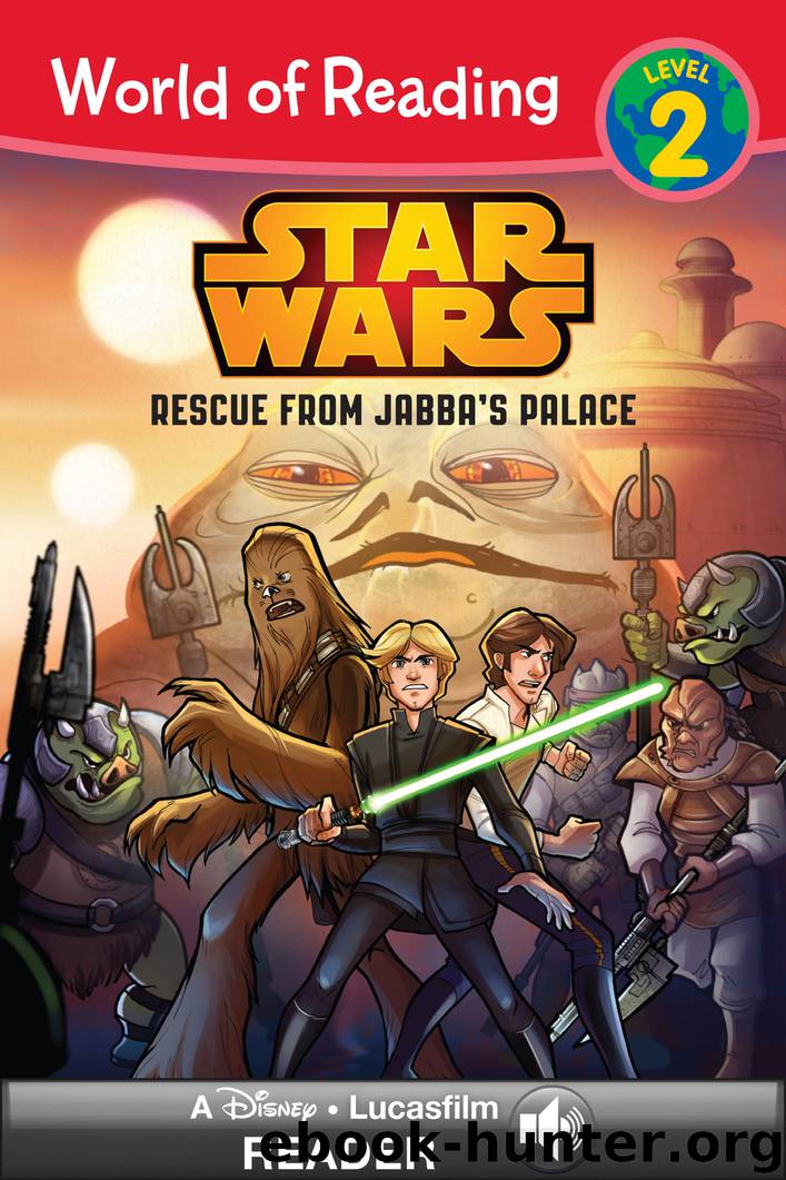 Star Wars: Rescue from Jabba’s Palace by Disney Book Group
