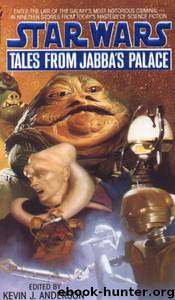 Star Wars: Tales from Jabba's palace by Kevin J. Anderson