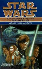 Star Wars: The Black Fleet Crisis: Shield of Lies by Michael P. Kube-McDowell