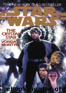 Star Wars: The Crystal Star by Vonda N. McIntyre