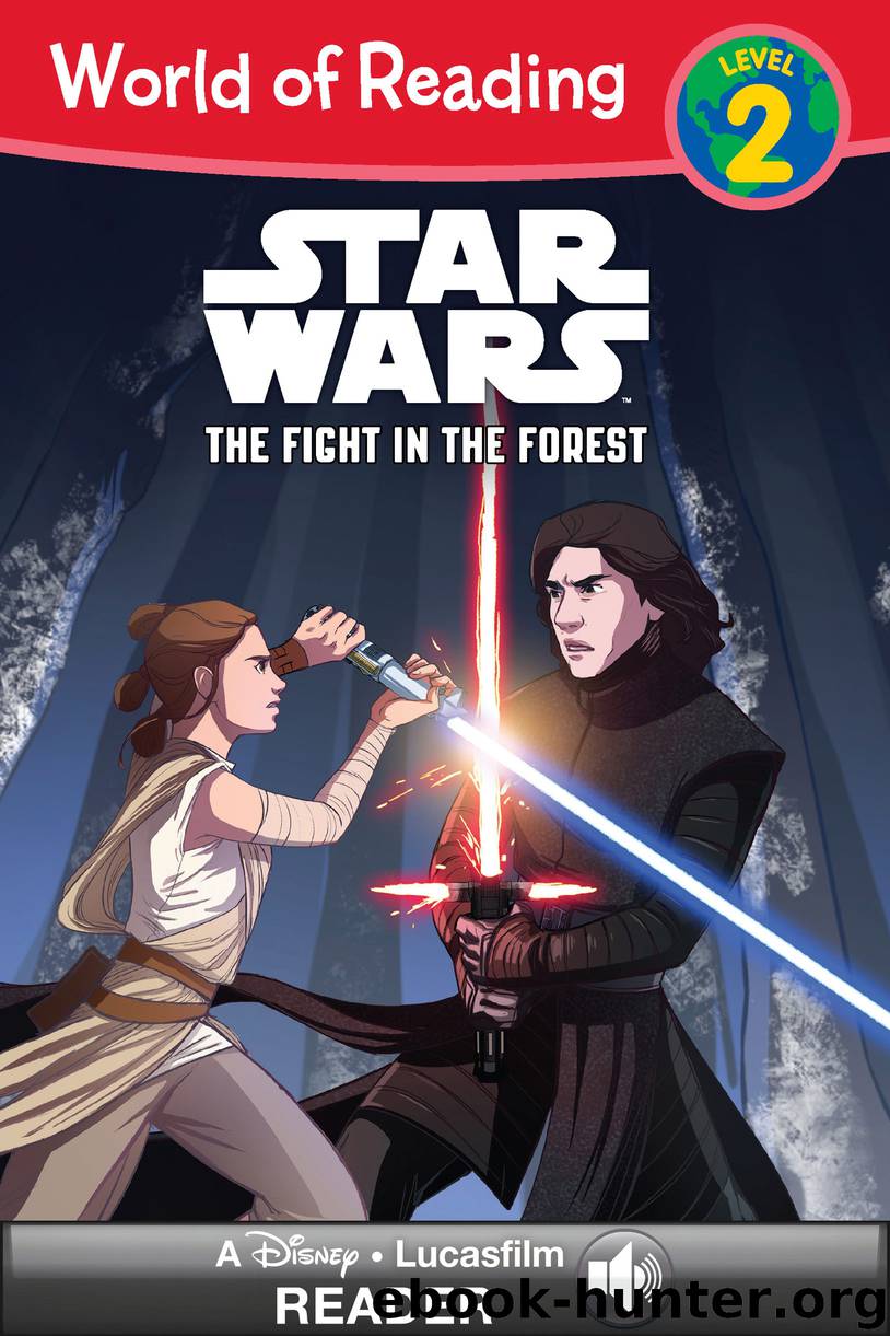 Star Wars: The Fight in the Forest by Disney Lucasfilm Press