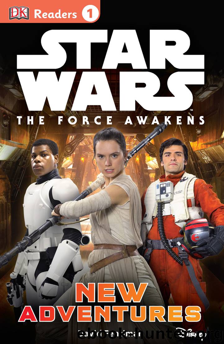 Star Wars: The Force Awakens: New Adventures by David Fentiman