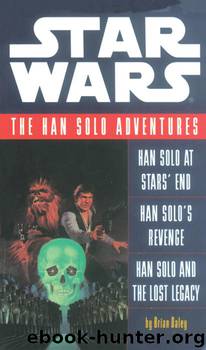 Star Wars: The Han Solo Adventures by Brian Daley