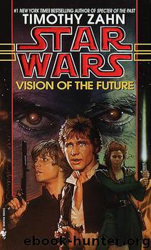 Star Wars: The Hand of Thrawn Duology 02: Vision of the Future by Timothy Zahn