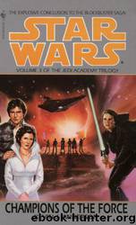 Star Wars: The Jedi Academy Trilogy 3: Champions of the Force by Kevin Anderson