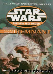 Star Wars: The New Jedi Order XVII: Force Heretic I: Remnant by Sean Williams & Shane Dix