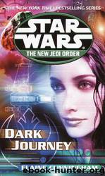 Star Wars: The New Jedi Order: Dark Journey by Elaine Cunningham