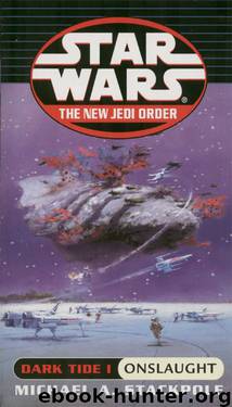 Star Wars: The New Jedi Order: Dark Tide 1: Onslaught by Michael A. Stackpole