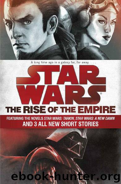 Star Wars: The Rise of the Empire by John Jackson Miller & James Luceno