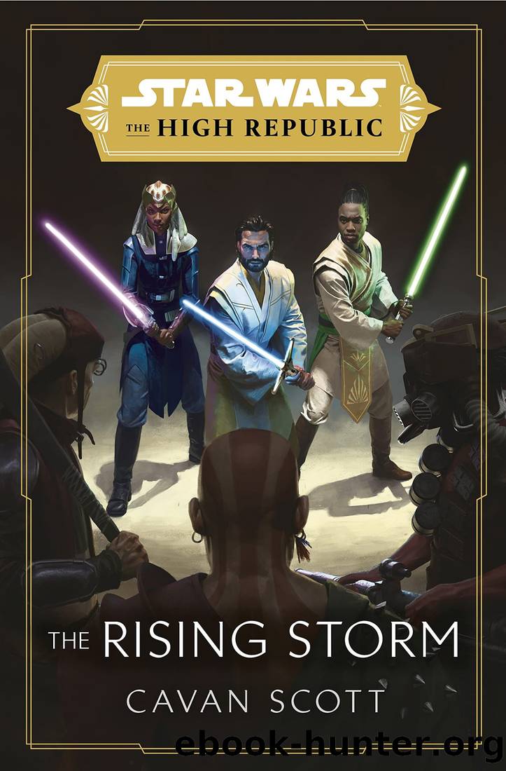 Star Wars: The Rising Storm (The High Republic) (Star Wars: The High Republic) by Cavan Scott