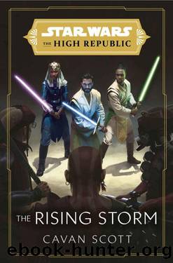 Star Wars: The Rising Storm by Cavan Scott
