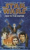 Star Wars: The Thrawn Trilogy, Book 1 - Heir to the Empire by Timothy Zahn