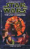 Star Wars: The Thrawn Trilogy, Book 3 - The Last Command by Timothy Zahn