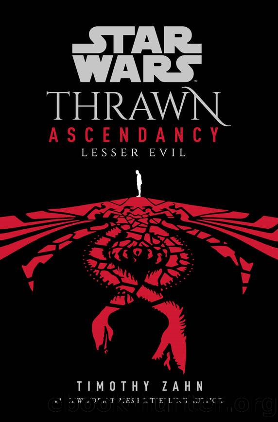 Star Wars: Thrawn Ascendancy (Book III: Lesser Evil) (Star Wars: The Ascendancy Trilogy) by Timothy Zahn