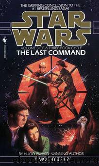 Star Wars: Thrawn Trilogy: The Last Command by Timothy Zahn