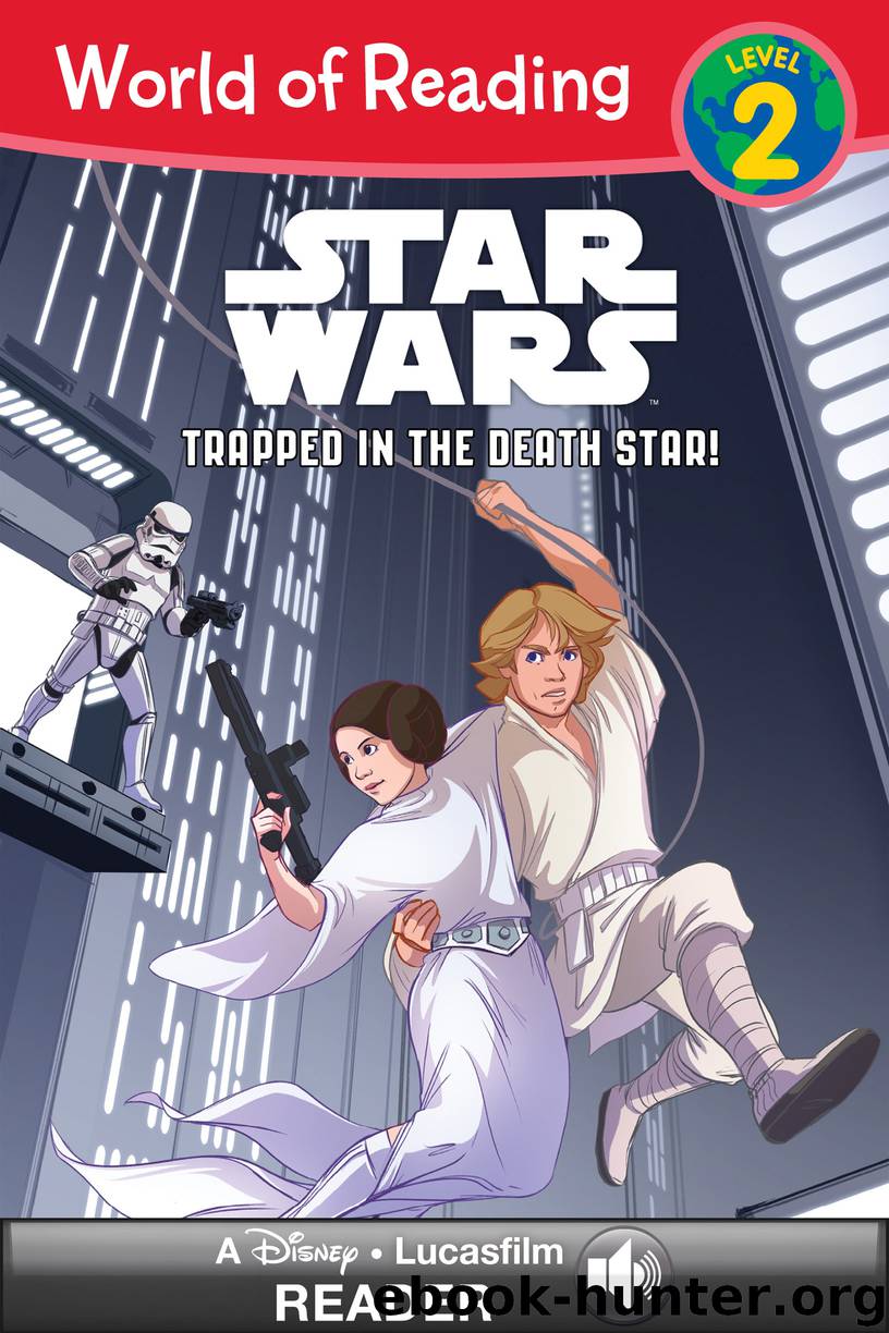 Star Wars: Trapped in the Death Star by Disney Lucasfilm Press