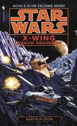 Star Wars: X-Wing 05: Wraith Squadron by Aaron Allston