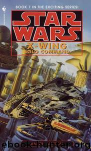 Star Wars: X-wing: Solo Command by Aaron Allston