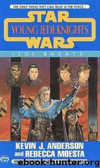 Star Wars: Young Jedi Knights 10: Jedi Bounty by Kevin J. Anderson