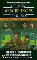 Star Wars: Young Jedi Knights 11: The Emperor's Plague by Kevin J. Anderson & Rebecca Moesta