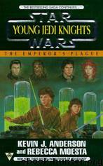 Star Wars: Young Jedi Knights 11: The Emperor's Plague by Kevin J. Anderson; Rebecca Moesta