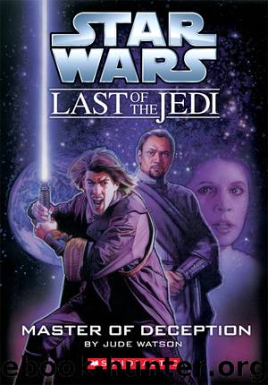Star Wars®: The Last of the Jedi #9: Master of Deception by Jude Watson