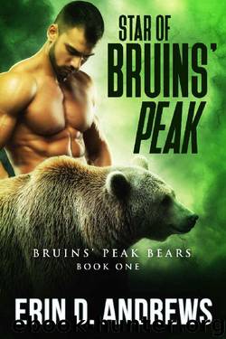Star of Bruins' Peak (Bruins' Peak Bears Book 1) by Erin D. Andrews