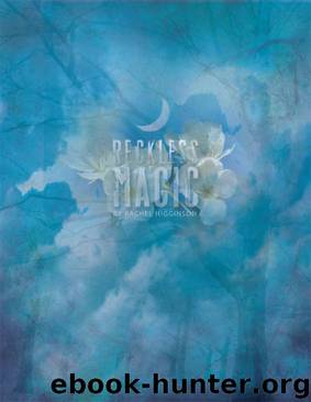 Star-Crossed #01 - Reckless Magic by Rachel Higginson