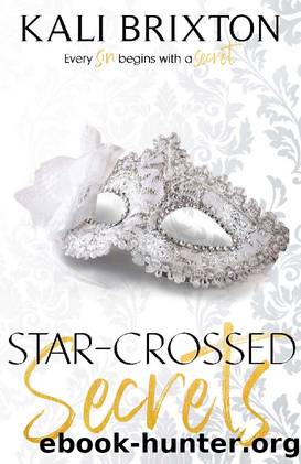 Star-Crossed Secrets by Kali Brixton