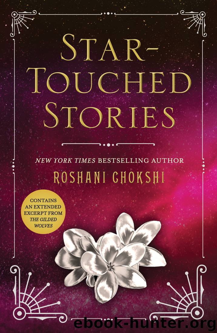 Star-Touched Stories by Roshani Chokshi