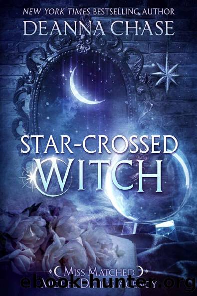 Star-crossed Witch (Miss Matched Midlife Dating Agency Book 1) by Deanna Chase