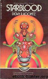 StarBlood by Dean Koontz