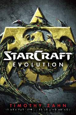 StarCraft - Evolution by Timothy Zahn