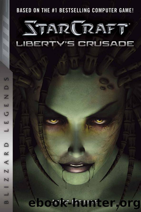 StarCraft: Liberty's Crusade (StarCraft: Blizzard Legends) by Jeff Grubb