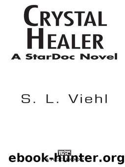 StarDoc 09 - Crystal Healer by S.L. Viehl