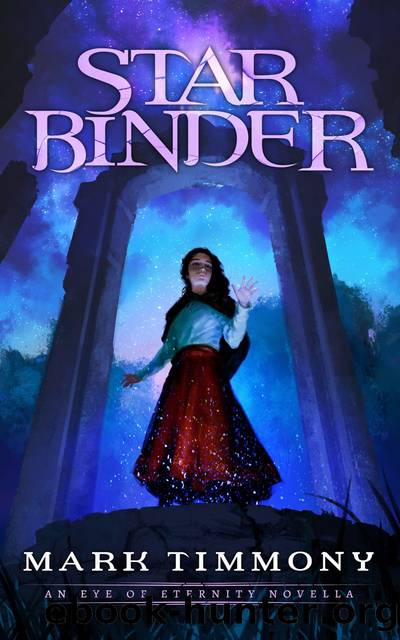 Starbinder: An Eye of Eternity Novella by Mark Timmony
