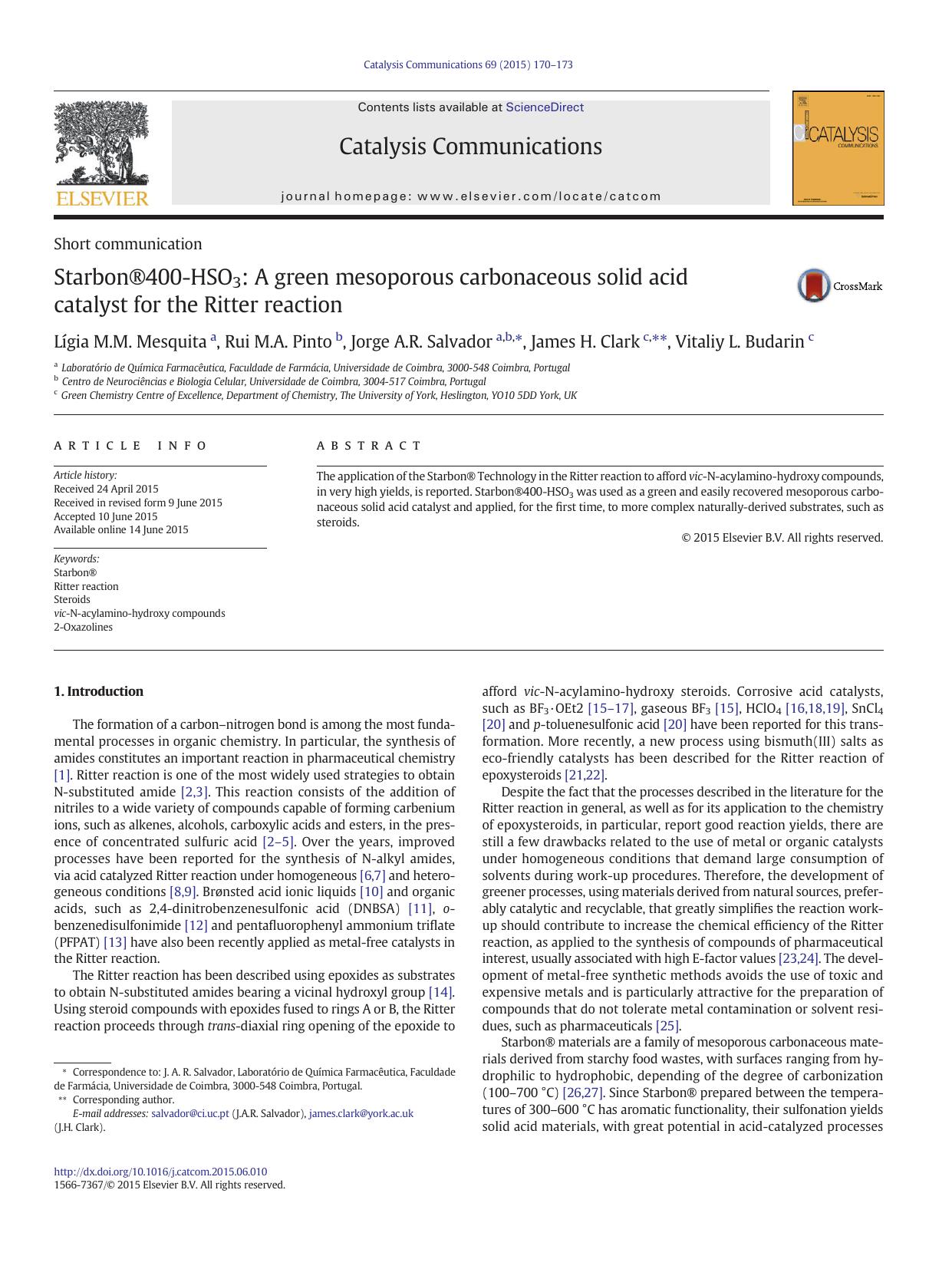StarbonÂ®400-HSO3: A green mesoporous carbonaceous solid acid catalyst for the Ritter reaction by Lígia M.M. Mesquita & Rui M.A. Pinto & Jorge A.R. Salvador & James H. Clark & Vitaliy L. Budarin