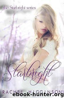 Starbright: The Starbright Series by Rachel Higginson