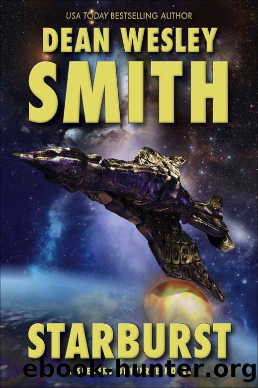 Starburst: A Seeders Universe Novel by Dean Wesley Smith