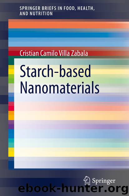 Starch-based Nanomaterials by Cristian Camilo Villa Zabala