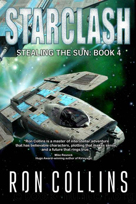 Starclash (Stealing the Sun Book 4) by Ron Collins