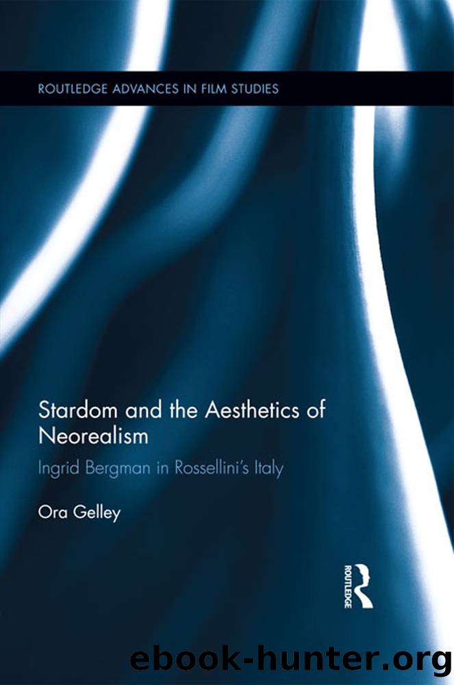 Stardom and the Aesthetics of Neorealism by Gelley Ora;