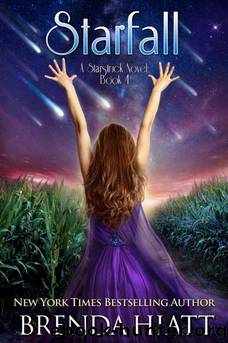 Starfall: A Starstruck Novel by Hiatt Brenda