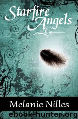 Starfire Angels (Starfire Angels: Dark Angel Chronicles Book 1) by Melanie Nilles