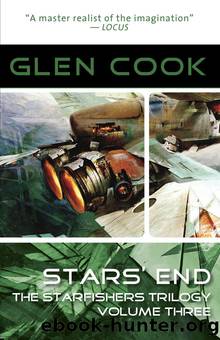 Starfishers Volume 3: Stars' End by Glen Cook