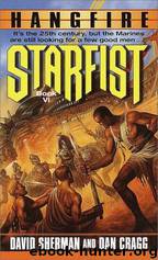 Starfist: Hangfire by David Sherman; Dan Cragg