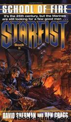 Starfist: School of Fire by David Sherman; Dan Cragg