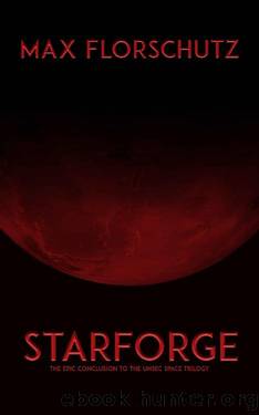 Starforge (UNSEC Space Book 3) by Max Florschutz