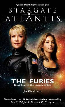 Stargate Atlantis 19 - Legacy 4 - The Furies by Jo Graham